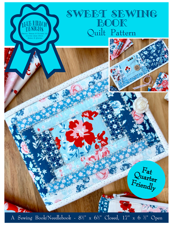 Sweet Sewing Book (BRD-Q025) an Original Quilt Pattern from Blue Ribbon Designs